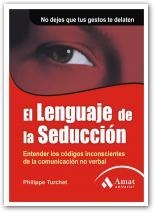 EL LENGUAJE DE LA SEDUCCIÓN | 9788497352079 | TURCHET, PHILIPPE | Llibreria Online de Vilafranca del Penedès | Comprar llibres en català