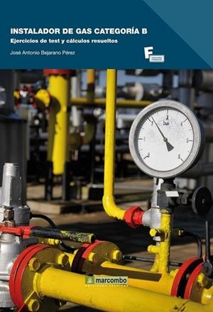 INSTALADOR DE GAS CATEGORIA B | 9788426719676 | BEJARANO PÉREZ, JOSÉ ANTONIO | Llibreria Online de Vilafranca del Penedès | Comprar llibres en català