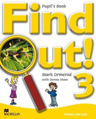 FIND OUT 3 PUPIL'S BOOK | 9781405078276 | ORMEROD, M. | Llibreria L'Odissea - Libreria Online de Vilafranca del Penedès - Comprar libros