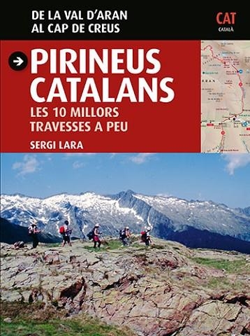 PIRINEUS CATALANS | 9788484786023 | LARA, SERGI | Llibreria L'Odissea - Libreria Online de Vilafranca del Penedès - Comprar libros