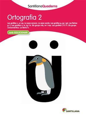QUADERN D'ORTOGRAFIA 2 LLENGUA CATALANA | 9788468003481 | VARIOS AUTORES | Llibreria L'Odissea - Libreria Online de Vilafranca del Penedès - Comprar libros