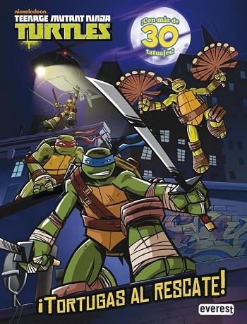 TORTUGAS AL RESCATE LIBRO DE ACTIVIDADES CON TATUAJES | 9788444169644 | NICKELODEON | Llibreria L'Odissea - Libreria Online de Vilafranca del Penedès - Comprar libros