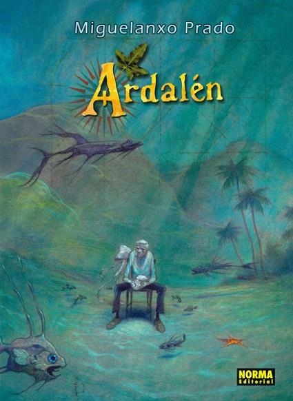 ARDALEN | 9788467909982 | PRADO, MIGUELANXO | Llibreria L'Odissea - Libreria Online de Vilafranca del Penedès - Comprar libros