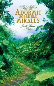 ADORMIT SOBRE ELS MIRALLS | 9788424646899 | SIERRA I FABRA, JORDI | Llibreria L'Odissea - Libreria Online de Vilafranca del Penedès - Comprar libros