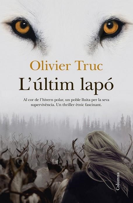 L'ÚLTIM LAPÓ | 9788466417259 | TRUC, OLIVIER | Llibreria Online de Vilafranca del Penedès | Comprar llibres en català