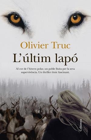 L'ÚLTIM LAPÓ | 9788466417259 | TRUC, OLIVIER | Llibreria Online de Vilafranca del Penedès | Comprar llibres en català