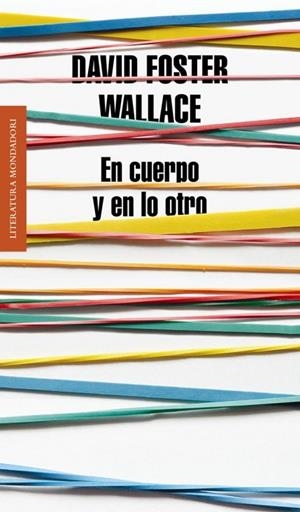 EN CUERPO Y EN LO OTRO | 9788439727170 | WALLACE, DAVID FOSTER | Llibreria Online de Vilafranca del Penedès | Comprar llibres en català