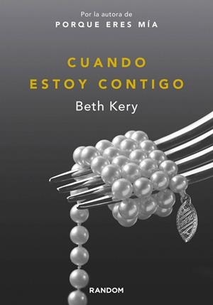 CUANDO ESTOY CONTIGO 2  | 9788415725374 | KERY, BETH | Llibreria L'Odissea - Libreria Online de Vilafranca del Penedès - Comprar libros