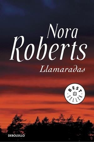 LLAMARADAS | 9788490322550 | ROBERTS, NORA | Llibreria Online de Vilafranca del Penedès | Comprar llibres en català