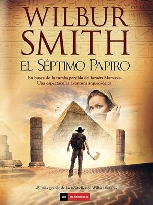 EL SÉPTIMO PAPIRO | 9788494119675 | SMITH, WILBUR | Llibreria Online de Vilafranca del Penedès | Comprar llibres en català