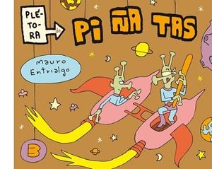 PLÉTORA DE PIÑATAS 3 | 9788415685142 | ENTRIALGO, MAURO | Llibreria Online de Vilafranca del Penedès | Comprar llibres en català