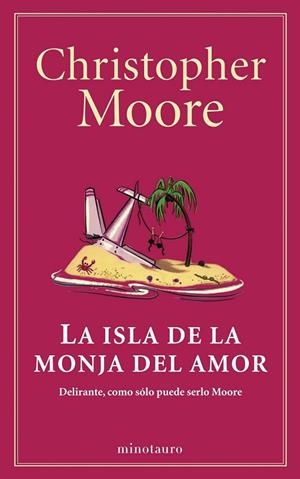 LA ISLA DE LA MONJA DEL AMOR | 9788445001530 | MOORE, CHRISTOPHER | Llibreria L'Odissea - Libreria Online de Vilafranca del Penedès - Comprar libros