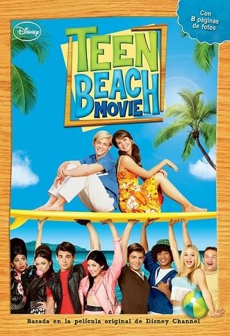 TEEN BEACH MOVIE LA NOVELA | 9788499514932 | DISNEY | Llibreria L'Odissea - Libreria Online de Vilafranca del Penedès - Comprar libros
