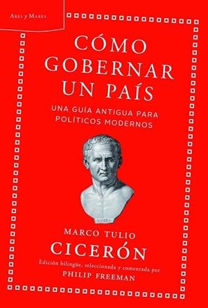 CÓMO GOBERNAR UN PAÍS | 9788498925883 | CICERON, MARCO TULIO | Llibreria Online de Vilafranca del Penedès | Comprar llibres en català