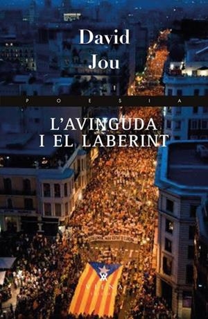 L'AVINGUDA I EL LABERINT | 9788483307458 | JOU, DAVID | Llibreria L'Odissea - Libreria Online de Vilafranca del Penedès - Comprar libros