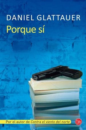 PORQUE SÍ  | 9788466327237 | GLATTAUER, DANIEL | Llibreria Online de Vilafranca del Penedès | Comprar llibres en català