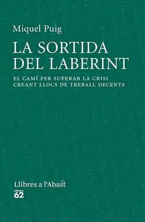 LA SORTIDA DEL LABERINT | 9788429771565 | PUIG, MIQUEL | Llibreria Online de Vilafranca del Penedès | Comprar llibres en català
