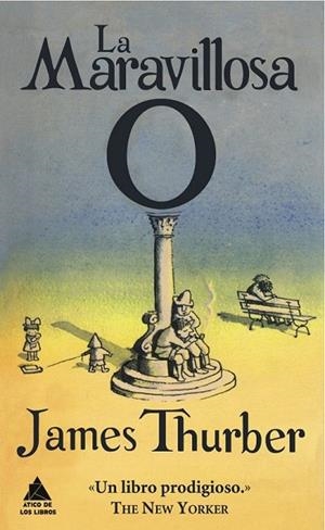 LA MARAVILLOSA O | 9788493829568 | THURBER, JAMES | Llibreria Online de Vilafranca del Penedès | Comprar llibres en català