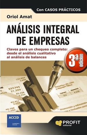 ANALISIS INTEGRAL DE EMPRESAS 3ª EDICIÓN | 9788415735564 | AMAT, ORIOL | Llibreria L'Odissea - Libreria Online de Vilafranca del Penedès - Comprar libros