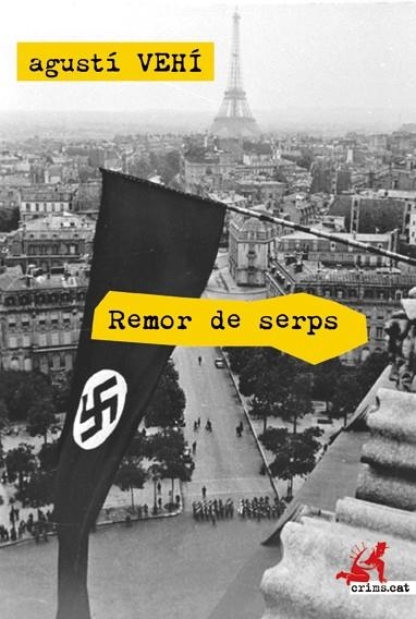 REMOR DE SERPS | 9788415900115 | VEHÍ, AGUSTÍ | Llibreria Online de Vilafranca del Penedès | Comprar llibres en català