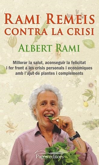RAMI REMEIS CONTRA LA CRISI | 9788499754017 | RAMI ROMEU, ALBERT | Llibreria L'Odissea - Libreria Online de Vilafranca del Penedès - Comprar libros