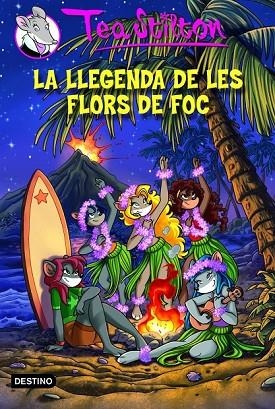 LA LLEGENDA DE LES FLORS DE FOC 15 | 9788415790907 | STILTON, TEA | Llibreria Online de Vilafranca del Penedès | Comprar llibres en català