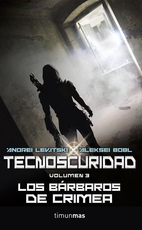TECNOSCURIDAD 3 LOS BÁRBAROS DE CRIMEA | 9788448010003 | LEVITSKI, ANDREI / BOBL, ALEKSEI | Llibreria L'Odissea - Libreria Online de Vilafranca del Penedès - Comprar libros