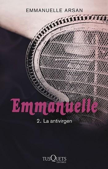 EMMANUELLE 2 LA ANTIVIRGEN | 9788483837436 | ARSAN, EMMANUELLE | Llibreria L'Odissea - Libreria Online de Vilafranca del Penedès - Comprar libros