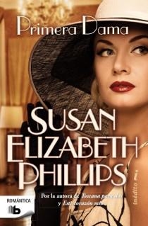 PRIMERA DAMA | 9788498728606 | PHILLIPS, SUSAN ELIZABETH | Llibreria L'Odissea - Libreria Online de Vilafranca del Penedès - Comprar libros