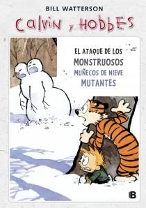 CALVIN Y HOBBES EL ATAQUE DE LOS MONSTRUOSOS MUÑECOS DE NIEVE MUTANTES | 9788466652063 | WATTERSON, BILL | Llibreria L'Odissea - Libreria Online de Vilafranca del Penedès - Comprar libros