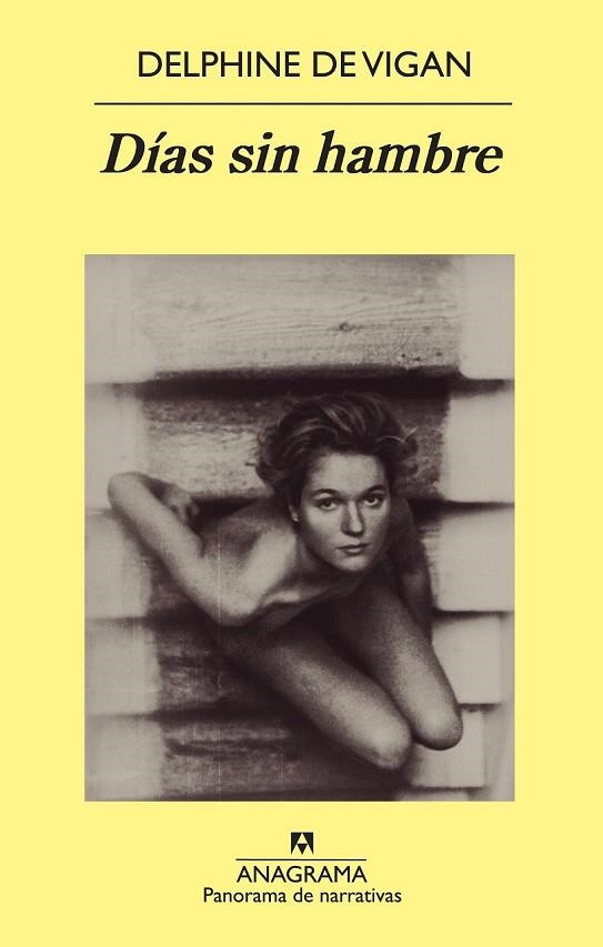 DÍAS SIN HAMBRE | 9788433978721 | VIGAN, DELPHINE DE | Llibreria L'Odissea - Libreria Online de Vilafranca del Penedès - Comprar libros