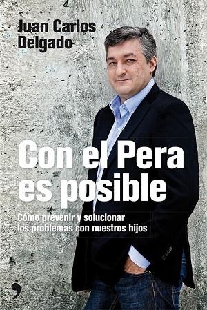 CON EL PERA ES POSIBLE | 9788499983219 | DELGADO, JUAN CARLOS  | Llibreria L'Odissea - Libreria Online de Vilafranca del Penedès - Comprar libros