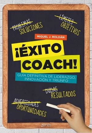 ¡ÉXITO COACH! | 9788408037538 | ROLDÁN, MIGUEL J.  | Llibreria Online de Vilafranca del Penedès | Comprar llibres en català