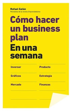 CÓMO HACER UN BUSINESS PLAN EN UNA SEMANA | 9788498752953 | GALÁN, RAFAEL  | Llibreria L'Odissea - Libreria Online de Vilafranca del Penedès - Comprar libros