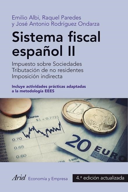 SISTEMA FISCAL ESPAÑOL II (2013) | 9788434409729 | EMILIO ALBI/RAQUEL PAREDES/JOSÉ ANTONIO RODRÍGUEZ | Llibreria L'Odissea - Libreria Online de Vilafranca del Penedès - Comprar libros