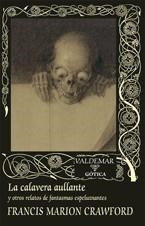 LA CALAVERA AULLANTE | 9788477027515 | CRAWFORD, FRANCIS MARION | Llibreria L'Odissea - Libreria Online de Vilafranca del Penedès - Comprar libros