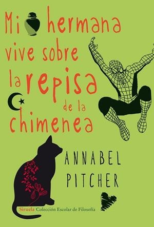 MI HERMANA VIVE SOBRE LA REPISA DE LA CHIMENEA | 9788415803393 | PITCHER, ANNABEL | Llibreria Online de Vilafranca del Penedès | Comprar llibres en català