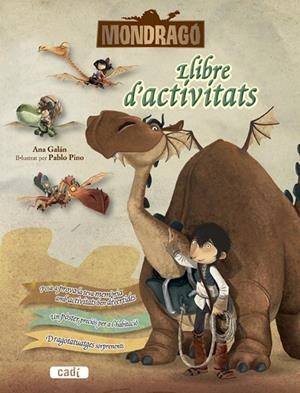 MONDRAGÓ LLIBRE D'ACTIVITATS | 9788447461370 | GALAN, ANA | Llibreria Online de Vilafranca del Penedès | Comprar llibres en català
