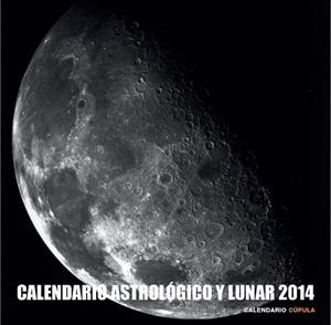 CALENDARIO ASTROLÓGICO Y LUNAR 2014 | 9788448011666 | AA. VV. | Llibreria Online de Vilafranca del Penedès | Comprar llibres en català