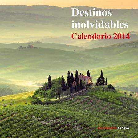 CALENDARIO DESTINOS INOLVIDABLES 2014 | 9788448011727 | AA. VV. | Llibreria L'Odissea - Libreria Online de Vilafranca del Penedès - Comprar libros