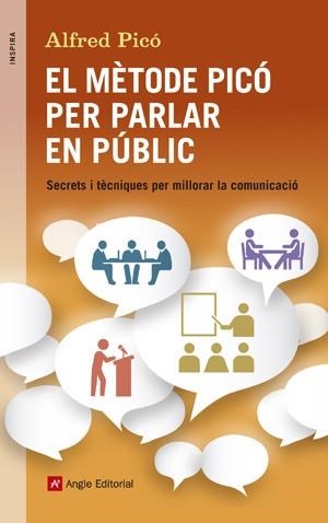 EL MÈTODE PICÓ PER PARLAR EN PÚBLIC | 9788415695394 | PICÓ, ALFRED | Llibreria L'Odissea - Libreria Online de Vilafranca del Penedès - Comprar libros