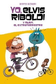 YO ELVIS RIBOLDI Y MURFI EL EXTRATERRESTRE 3 | 9788424647742 | BIDARI, BONO | Llibreria L'Odissea - Libreria Online de Vilafranca del Penedès - Comprar libros