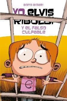 YO ELVIS RIBOLDI Y EL FALSO CULPABLE 6 | 9788424647759 | BIDARI, BONO | Llibreria L'Odissea - Libreria Online de Vilafranca del Penedès - Comprar libros