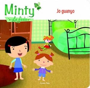 MINTY 2 LA FADA JO GUANYO | 9788415853633 | LIENAS, GEMMA | Llibreria L'Odissea - Libreria Online de Vilafranca del Penedès - Comprar libros