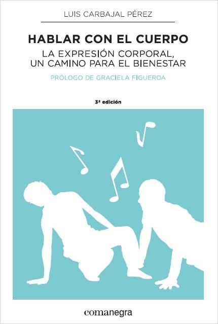 HABLAR CON EL CUERPO | 9788415097822 | CARBAJAL, LUIS | Llibreria L'Odissea - Libreria Online de Vilafranca del Penedès - Comprar libros