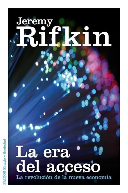 LA ERA DEL ACCESO | 9788449329319 | RIFKIN, JEREMY | Llibreria Online de Vilafranca del Penedès | Comprar llibres en català