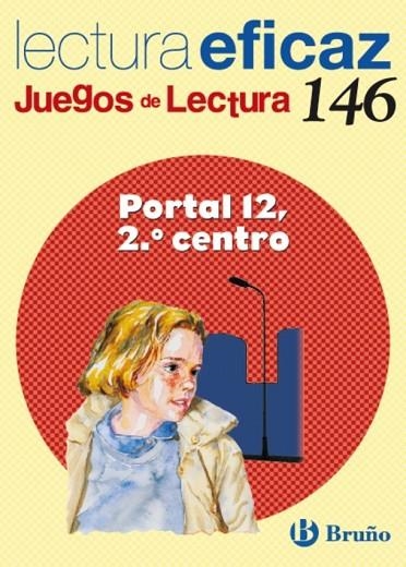 PORTAL 12 2º CENTRO JUEGO DE LECTURA | 9788421663387 | ALVAREZ, CARLOS MIGUEL | Llibreria L'Odissea - Libreria Online de Vilafranca del Penedès - Comprar libros