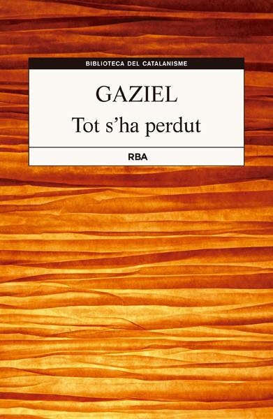 TOT S'HA PERDUT | 9788482647487 | GAZIEL / CALVET, AGUSTI | Llibreria L'Odissea - Libreria Online de Vilafranca del Penedès - Comprar libros