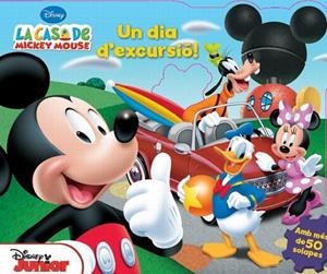LA CASA DE MICKEY MOUSE UN DIA D'EXCURSIÓ! | 9788415853114 | AA. VV. | Llibreria Online de Vilafranca del Penedès | Comprar llibres en català