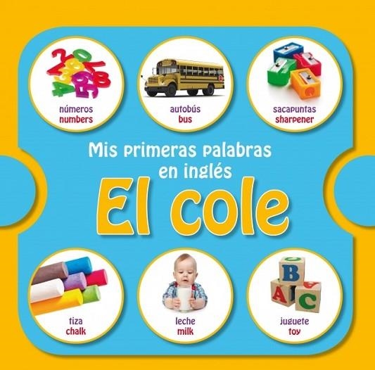 MIS PRIMERAS PALABRAS EN INGLÉS EL COLE | 9788448835774 | AA. VV. | Llibreria L'Odissea - Libreria Online de Vilafranca del Penedès - Comprar libros